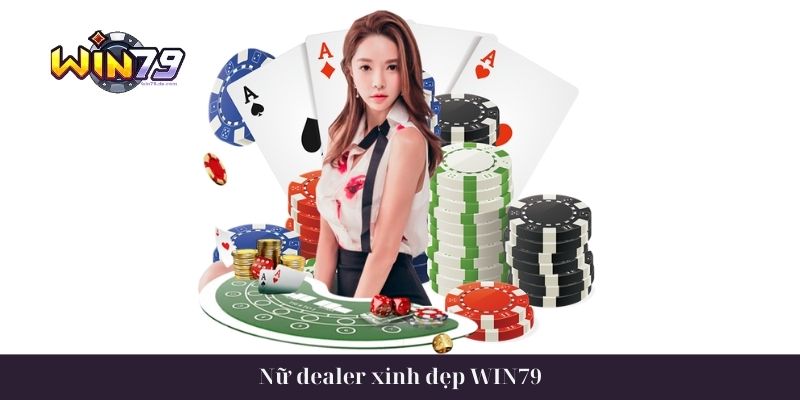 Casino Win79 - Thỏa Sức Trải Nghiệm Cùng Dealer Quyến Rũ 2 Nữ dealer xinh đẹp ở casino Win79
