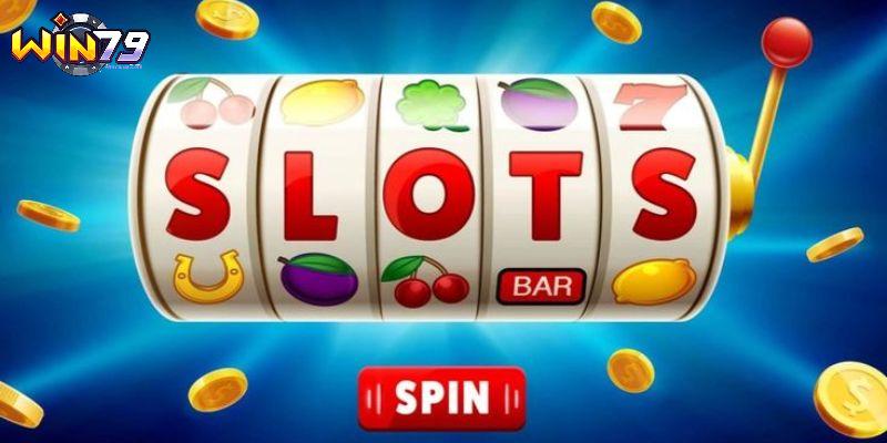Nổ Hũ Online - Cơ Hội Trúng Lớn Mỗi Lượt Quay Tại Win79 3 Những yếu tố cần chú trọng khi tham gia nổ hũ