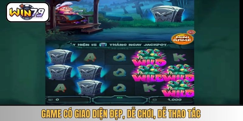 Game có giao diện đẹp, dễ chơi, dễ thao tác